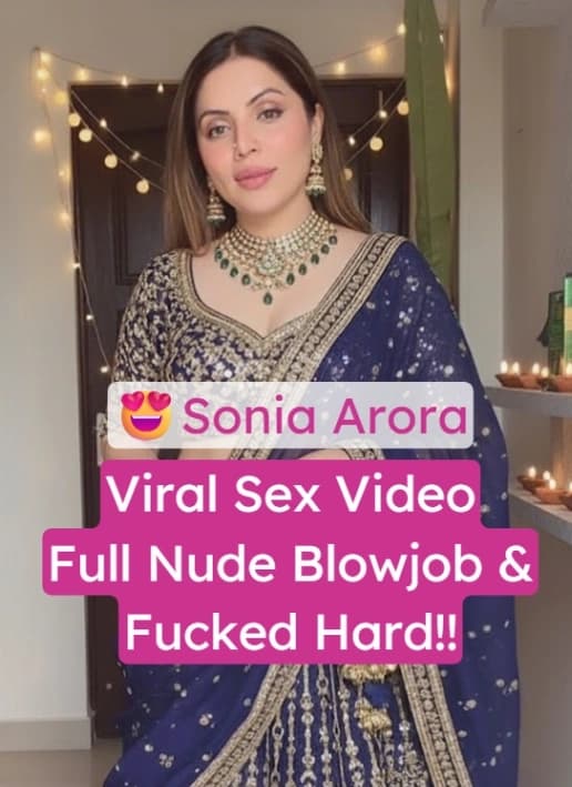 Featured image for Sonia Arora Nude Sex Video Blowjob and Fucking Hard